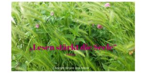 „Lesen stärkt die Seele“